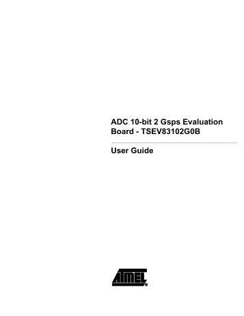 ADC 10-bit 2 Gsps Evaluation Board - TSEV83102G0B User Guide
