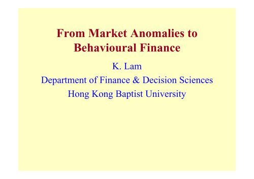 From Market Anomalies to Behavioural Finance
