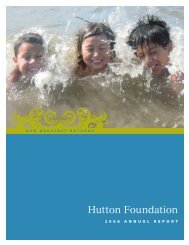 2006 Annual Report - Hutton Parker Foundation