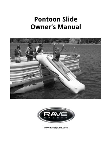 Pontoon Slide Owner's Manual - RAVE Sports