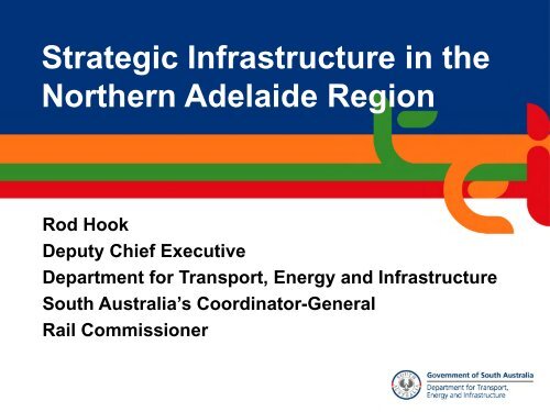 Strategic Infrastructure in the Northern Adelaide Region - UDIASA ...
