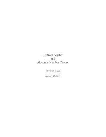 Abstract Algebra and Algebraic Number Theory