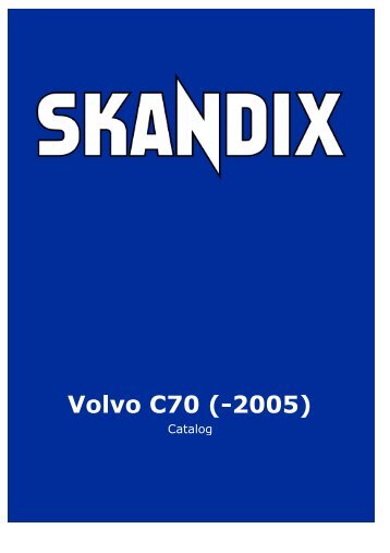 SKANDIX Catalog: Volvo C70 (-2005) - SaabtuninG