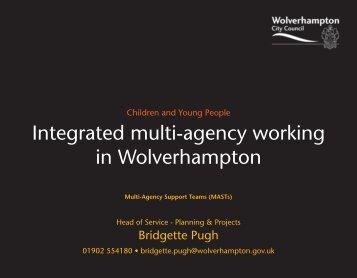 Integrated multi-agency working in Wolverhampton - University of ...