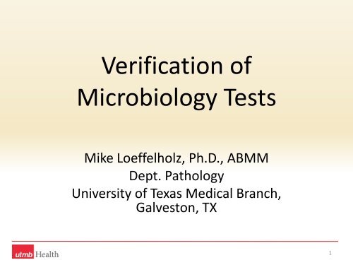 Verification of Microbiology Tests - SWACM
