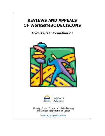 Reviews and Appeals of WorkSafeBC Decisions: A Worker's