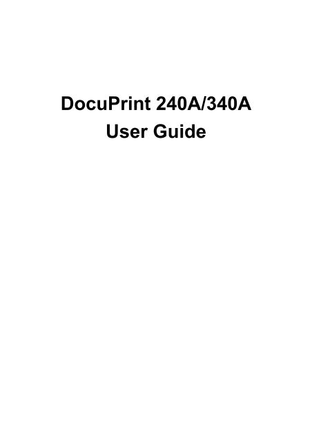 DocuPrint 240A/340A User Guide - Fuji Xerox Printers