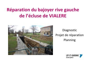 RÃ©paration du bajoyer rive gauche de l'Ã©cluse de ... - Lot-et-Garonne