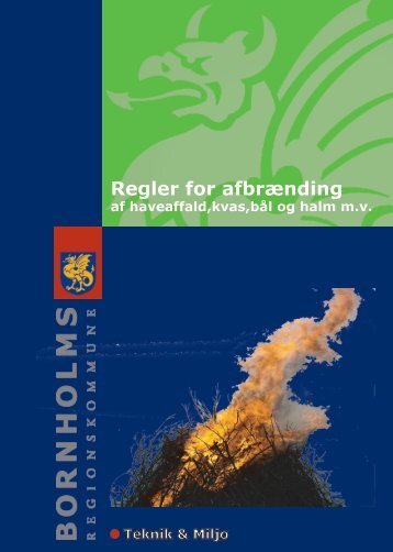 Regler for afbrÃƒÂ¦nding af have - Bornholms Regionskommune