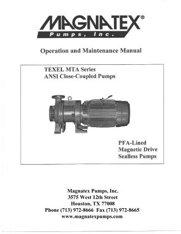 MTA O&M Manual (2.5MB) - Magnatex Pumps, Inc.