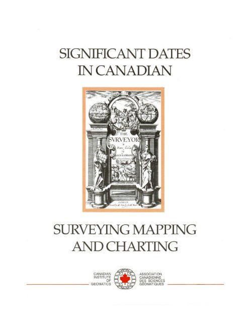 Significant Dates in Canadian Surveying, Mapping and Charting