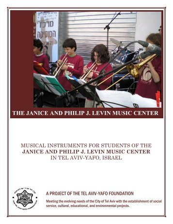 the janice and philip j. levin music center - Tel Aviv Foundation