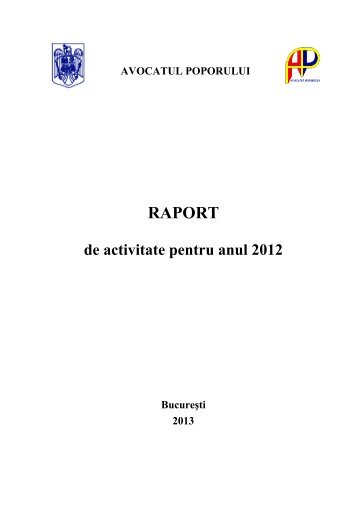 Raport anual 2012 - Avocatul Poporului