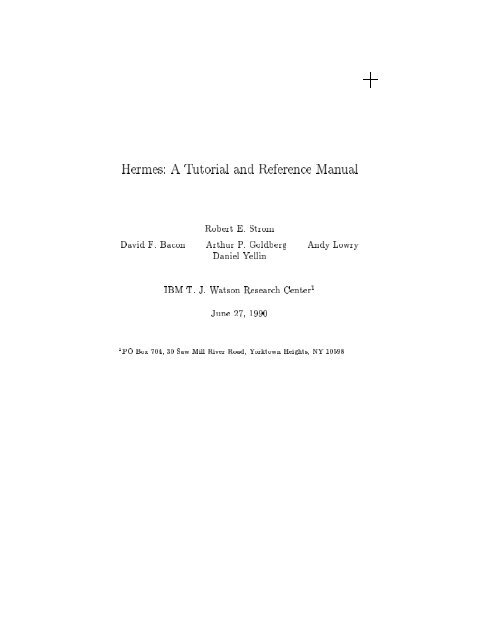 Hermes: A Tutorial and Reference Manual - Researcher - IBM