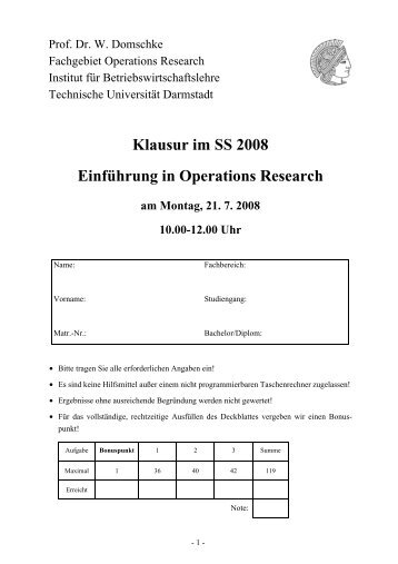 Klausur im SS 2008 Einführung in Operations Research am Montag ...