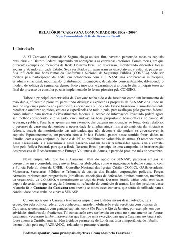 1 RELATÃRIO âCARAVANA COMUNIDADE SEGURA - 2009â Viva ...