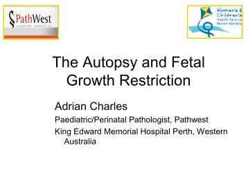 The post mortem examination and assessment of growth restriction