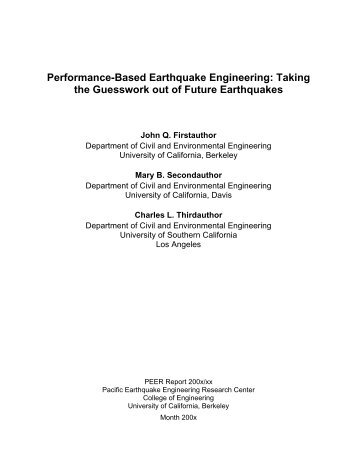 Performance-Based Earthquake Engineering - PEER - University of ...