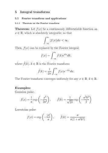 5 Integral transforms Theorem: Let f(x) be a continuously ...