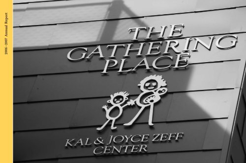 TGP 06-07 annual - The Gathering Place