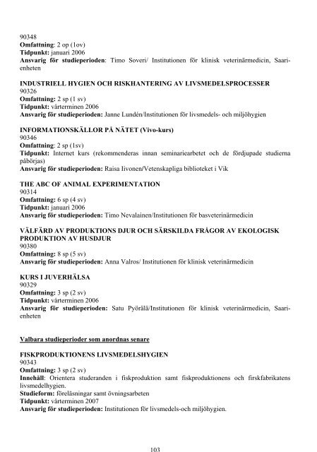 Opinto-opas 2005-2006 - ElÃ¤inlÃ¤Ã¤ketieteellinen tiedekunta - Helsinki.fi