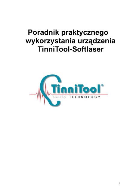 Poradnik praktycznego wykorzystania urzadzenia TinniTool-Softlaser