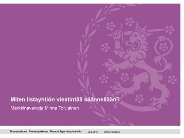 Miten listayhtiÃ¶n viestintÃ¤Ã¤ sÃ¤Ã¤nnellÃ¤Ã¤n? - Finanssivalvonta