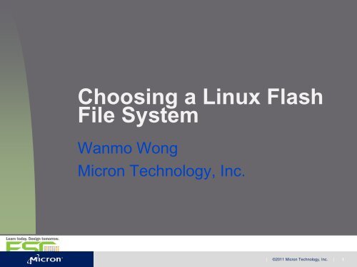 Choosing a Linux Flash File System - Micron