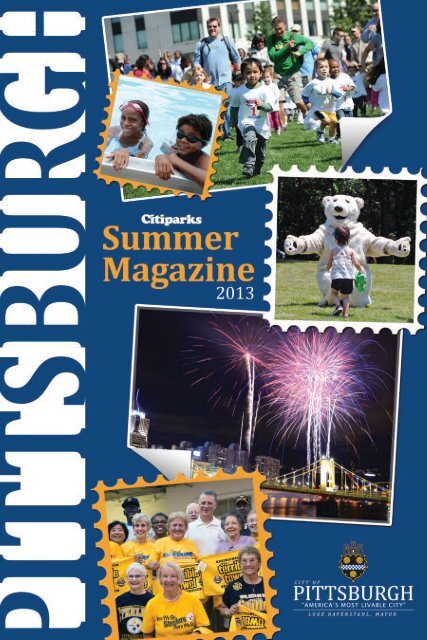 2013 Citiparks Summer Magazine - City of Pittsburgh