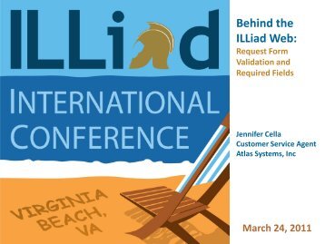 Behind the ILLiad Web: Request Form Validation ... - Atlas Systems