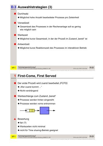 1 First-Come, First Served D.3 Auswahlstrategien (3) - CS 4