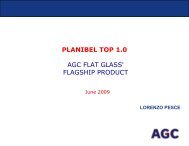 PLANIBEL TOP 1.0 AGC FLAT GLASS' FLAGSHIP ... - YourGlass.com