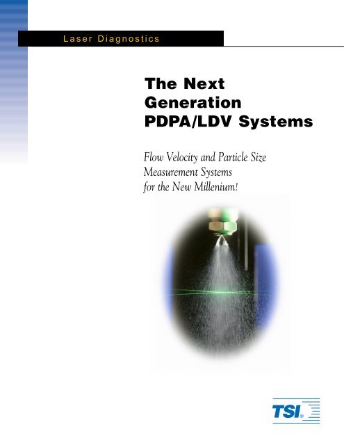 The Next Generation PDPA/LDV Systems