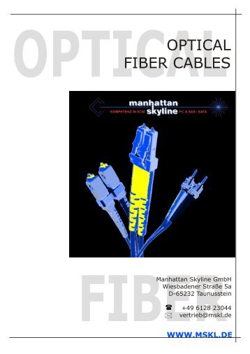 MSKL Optical Cables - Manhattan Skyline GmbH