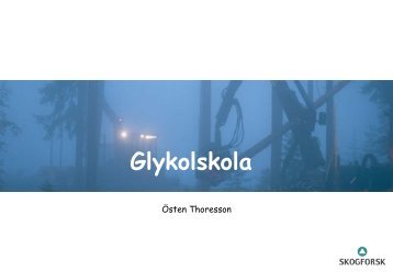 Glykolskola - Skogforsk