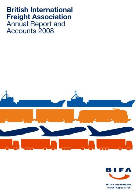 British International Freight Association Annual Report and Accounts ...