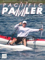 covering hawai'i's state team sport since 1996 - Pacific Paddler