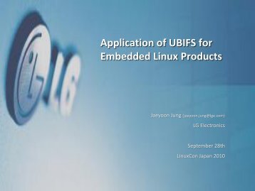 Application of UBIFS for Embedded Linux Products - The Linux ...