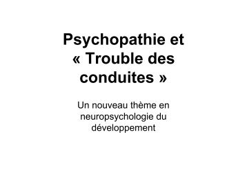 Psychopathie et Â« Trouble des conduites Â» - Resodys