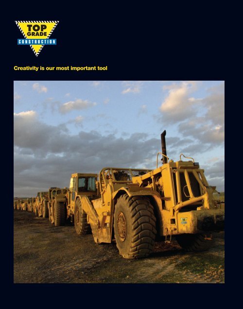 Creativity is our most important tool Top Grade Construction