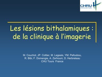 Les lÃ©sions bithalamiques : de la clinique Ã  l'imagerie