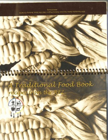 A Traditional Food Book - Recipes from the REZ - UCLA School of ...