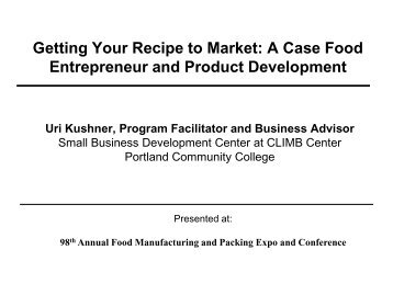Getting Your Recipe to Market: A Case Food Entrepreneur and ...