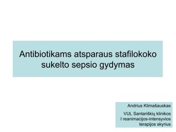 Antibiotikams atsparaus stafilokoko sukelto sepsio ... - I-Manager