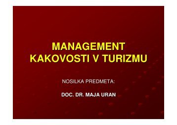 MANAGEMENT KAKOVOSTI V TURIZMU - Turistica