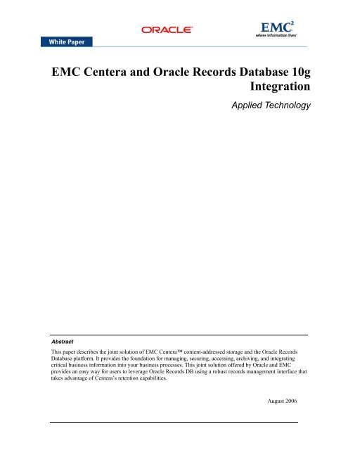 Integrating Centera with Oracle Records Database ... - EMC Centera