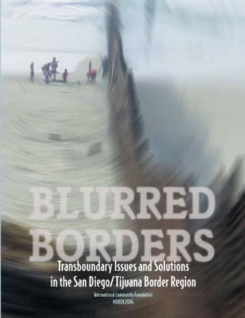 Blurred Borders: Transboundary Issues and Solutions in the San ...