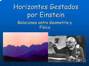 Horizontes Gestados por Einstein - Cosmofisica