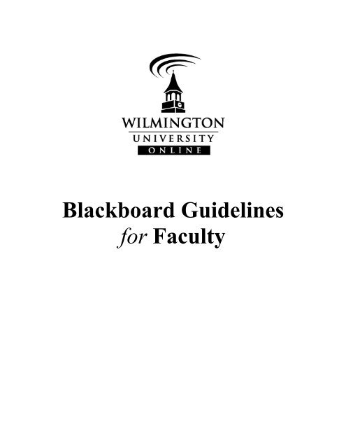 Blackboard Guidelines for Faculty - Wilmington University
