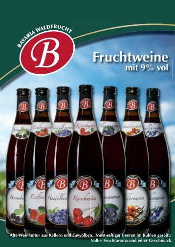 Fruchtweine - Bavaria Waldfrucht GmbH